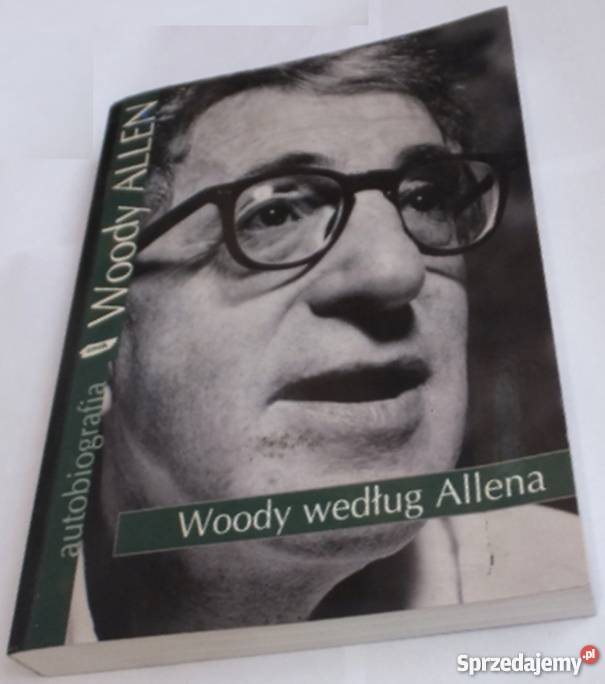 WOODY WEDŁUG ALENA Proza i poezja małopolskie Nowy Sącz