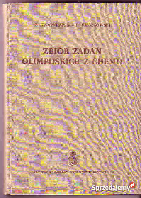 3899 ZBIÓR ZADAŃ OLIMPIJSKICH Z CHEMII Z KWAPNIE Czyrna
