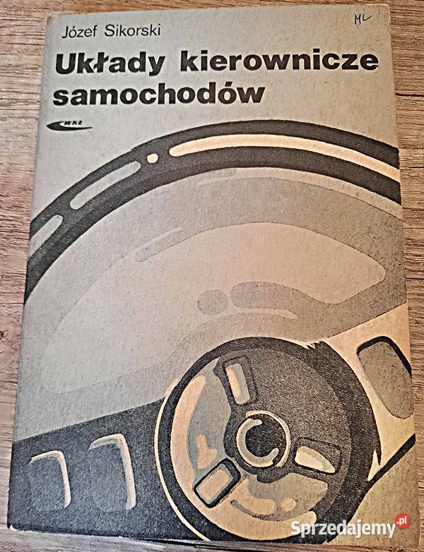 Układy kierownicze samochodów J Sikorski Poradniki, albumy i reportaże Ostrów Wielkopolski