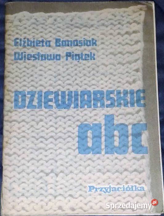 Dziewiarskie ABC Elżbieta Banasiak Wiesława lubelskie