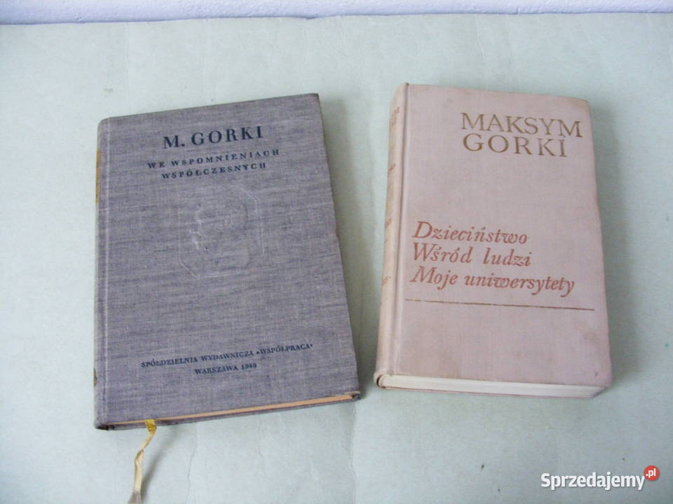 Gorki x 2We wspomnieniach współczesnych Rok wydania 1949 Oborniki Śląskie