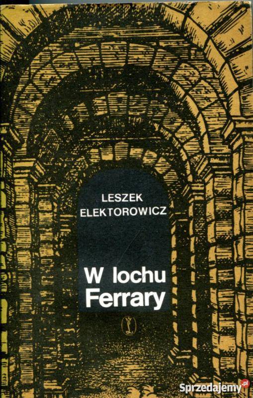 W LOCHU FERRARY ELEKTROWICZ LESZEK