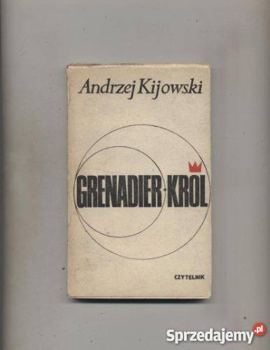 Grenadier-król - Kijowski