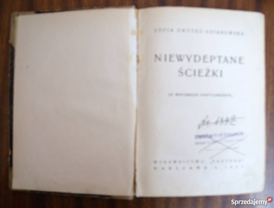 Zofia DróżdżSatanowska Niewydeptane ścieżki 1947 Parczew sprzedam
