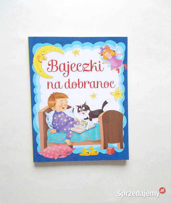 ładne bajki dzieci gruba książka z bajkami Warszawa