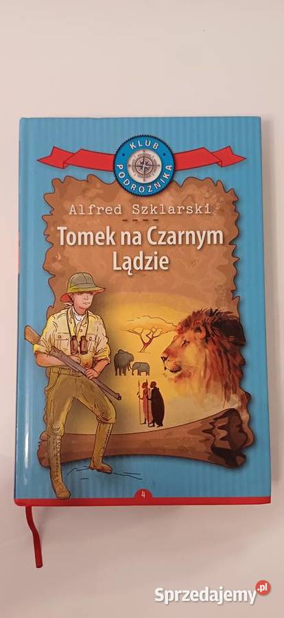 Tomek na czarnym lądzie Alfred Szklarski Warszawa sprzedam