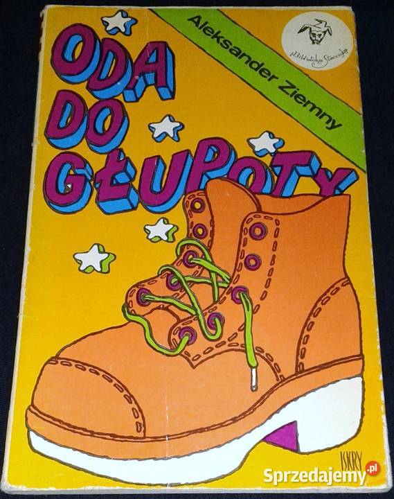 Oda do głupoty Aleksander Ziemny Chełm