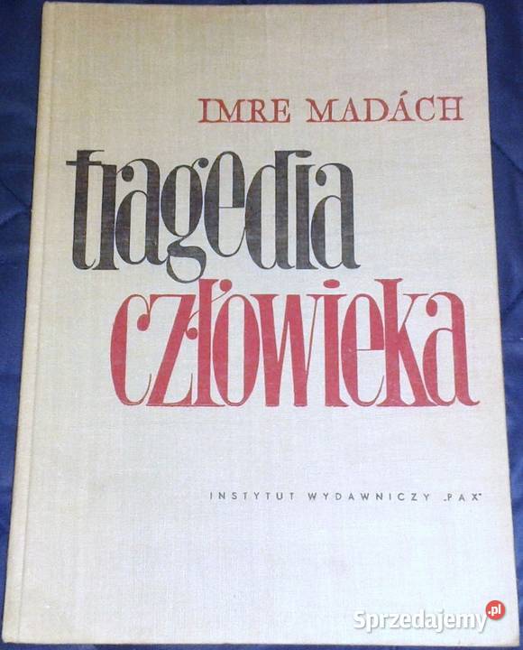 Tragedia człowieka Imre Madch