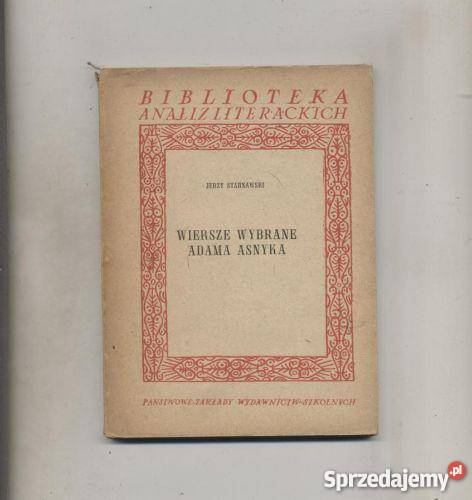 Wiersze wybrane Adama Asnyka zachodniopomorskie Szczecin sprzedam