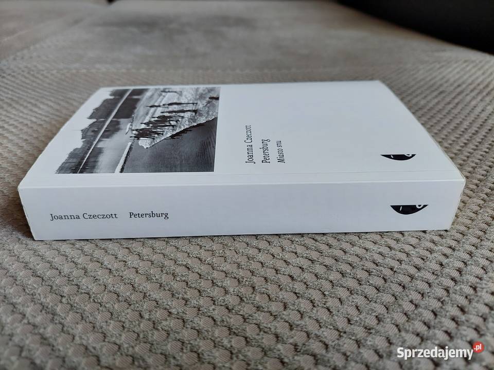 Petersburg Miasto snu Joanna Czeczott Kraków