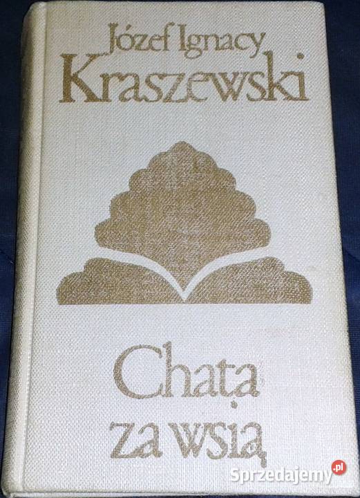 Chata wsią Józef Ignacy Kraszewski twarda Pozostałe Chełm