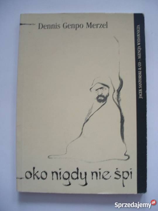 OKO NIGDY NIE ŚPI DENNIS GENPO MERZEL mazowieckie Warszawa