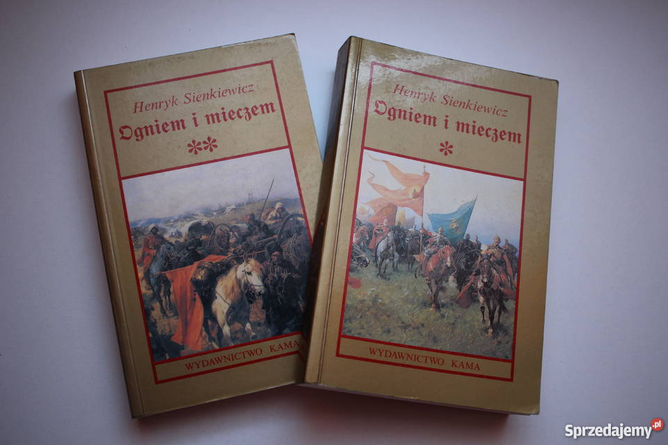 Henryk Sienkiewicz Ogniem i Mieczem 2 części Toruń