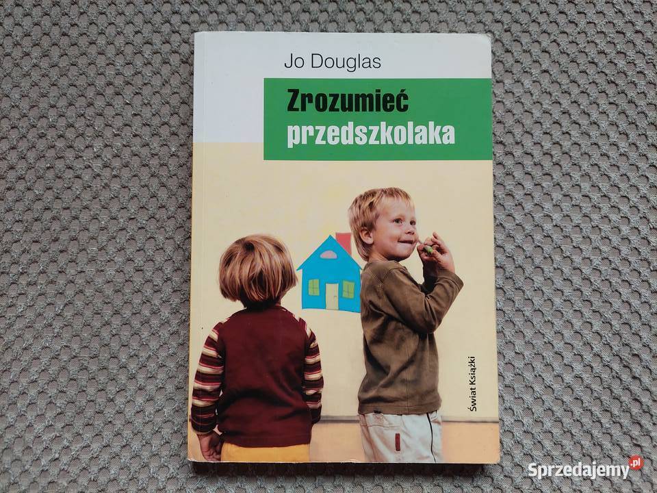 Zrozumieć przedszkolaka Jo Douglas małopolskie Kraków sprzedam