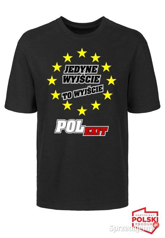 JEDYNE WYJŚCIE POLEXIT koszulka tshirt z Gliwice