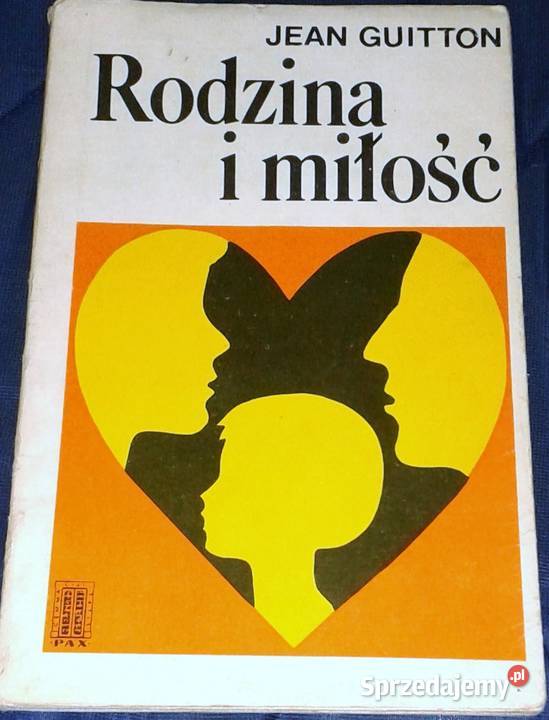Rodzina i miłość Jean Guitton lubelskie Chełm
