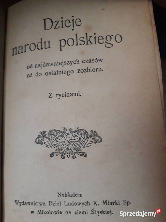 Dzieje Narodu Polskiego Wyd KMiarki oryg opr Iwno sprzedam