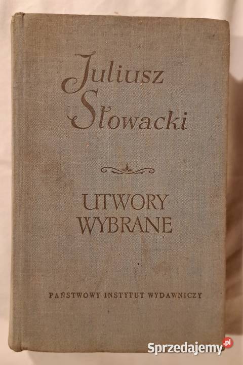 Juliusz Słowacki utwory wybrane stare wydanie Brzesko