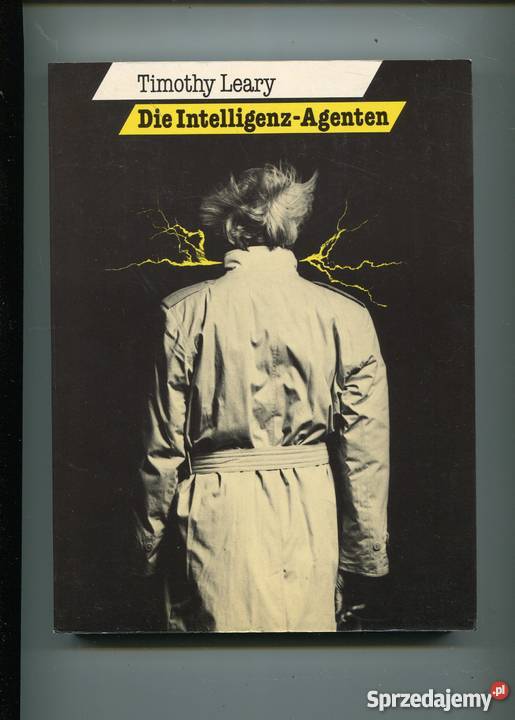 Die Intelligenz Agenten Timothy Leary Szczecin