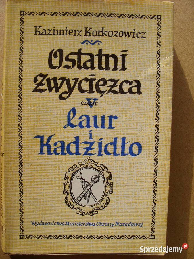 HIST KAZIMIERZ KORKOZIEWICZ OSTATNI ZWYCIEZCA Wołów