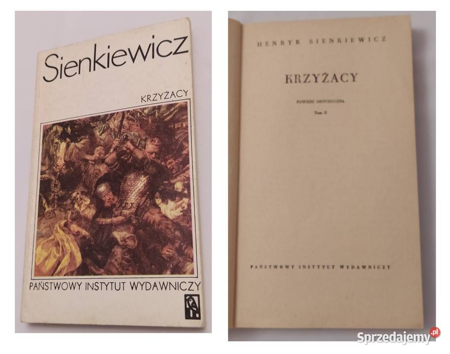 KRZYŻACY Henryk Sienkiewicz tom 1 4 Proza i poezja Hajnówka sprzedam