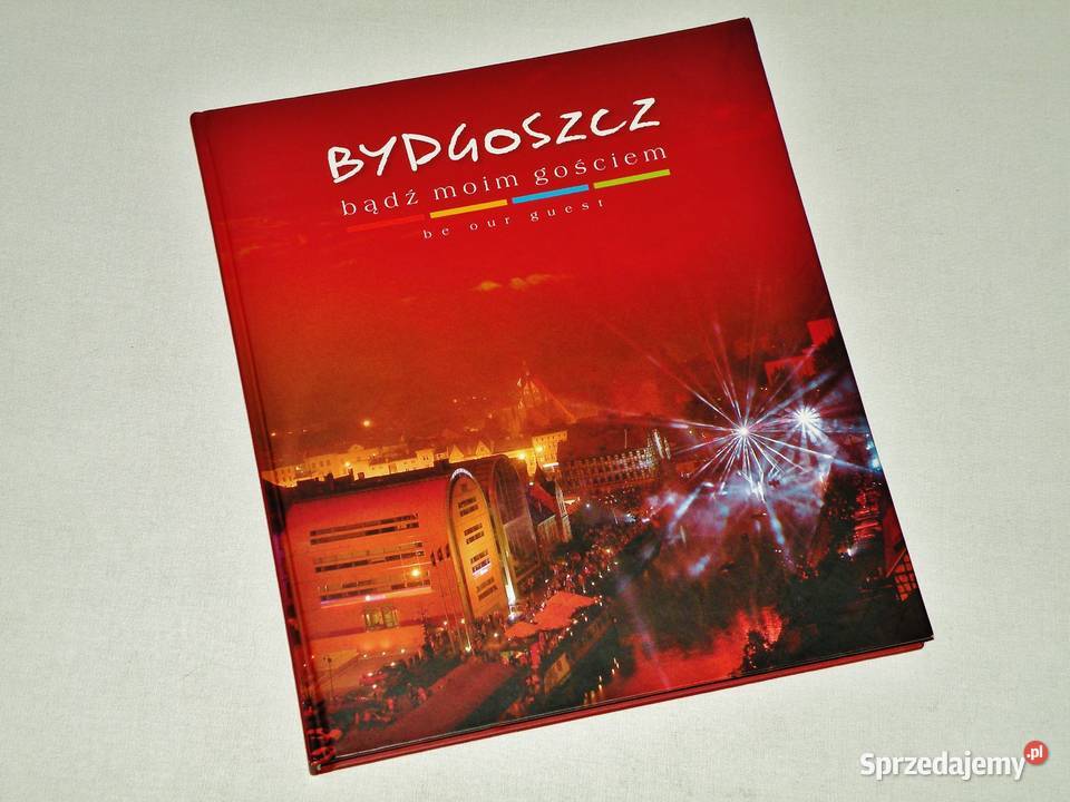 Bydgoszcz Bądź moim gościem album Unitex 2008 kujawsko-pomorskie sprzedam