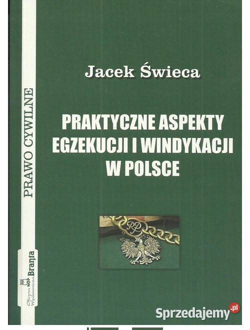 Praktyczne aspekty egzekucji i windykacji w Polsce