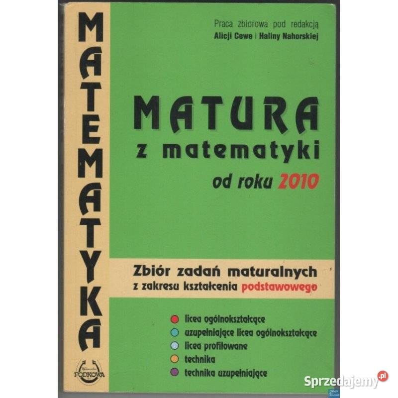 Matematyka Matura z matematyki roku 2010 Zbiór Siedlce sprzedam