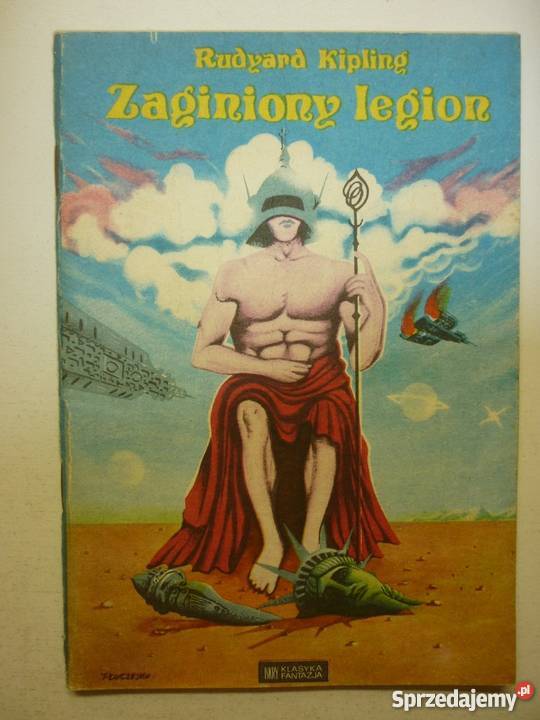 ZAGINIONY LEGION RUDYARD KIPLING Piła