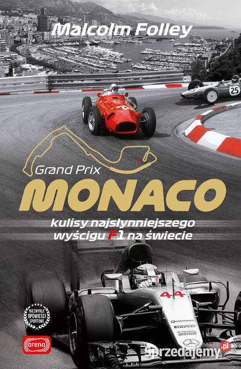 Monaco Kulisy najwspanialszego wyścigu F1 na Łódź