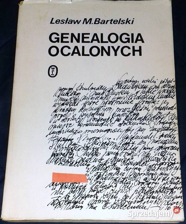 Genealogia ocalonych Lesław M Bartelski Pozostałe lubelskie sprzedam