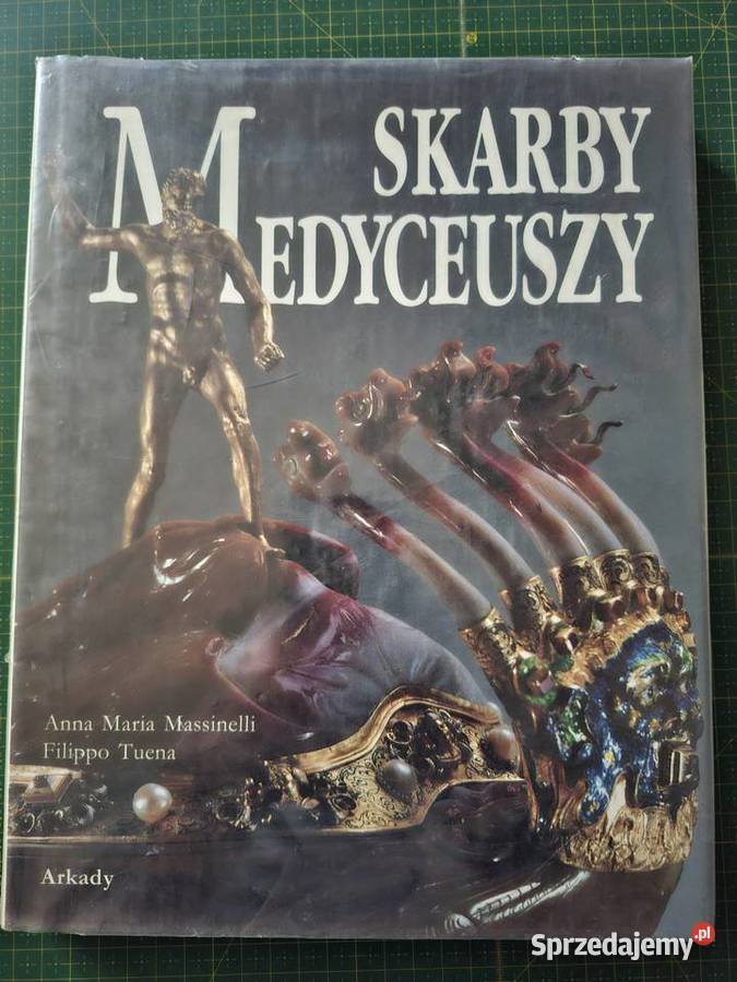 Skarby MedyceuszyAM Massinelli F Tuena Arkady twarda z obwolutą Kraków