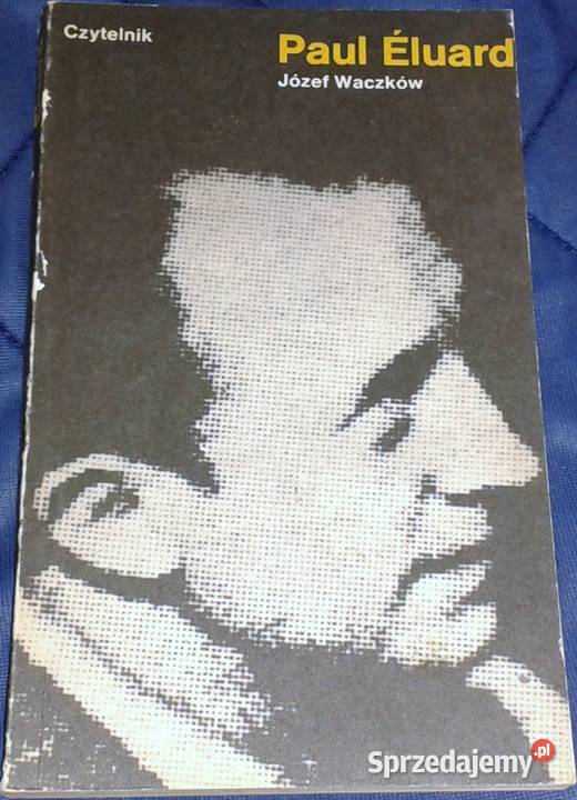 Paul luard Józef Waczków Chełm