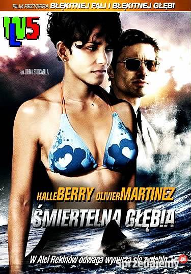 ŚMIERTELNA GŁĘBIA HALLE BERRY Kalisz