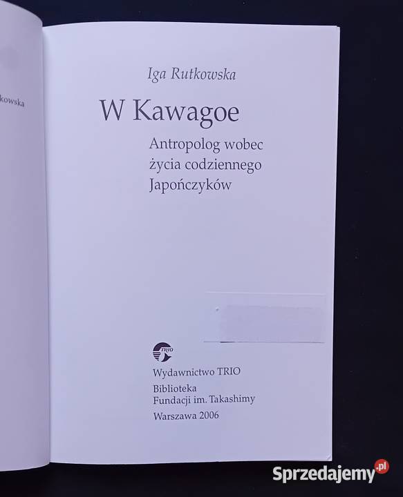 Oblicza Japonii Iga Rutkowska W Kagawoe Wyd Trio