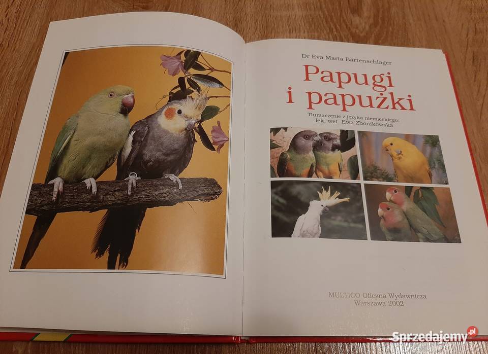 Papugi i papużki Eva Maria Bartenschlager Książki i Podręczniki Bądkowo sprzedam