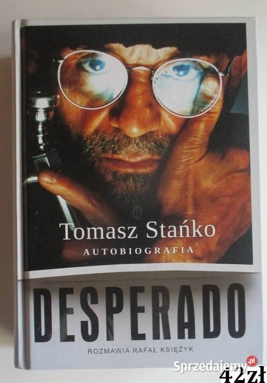 Desperado Autobiografia Tomasz Stańko Stańko łódzkie