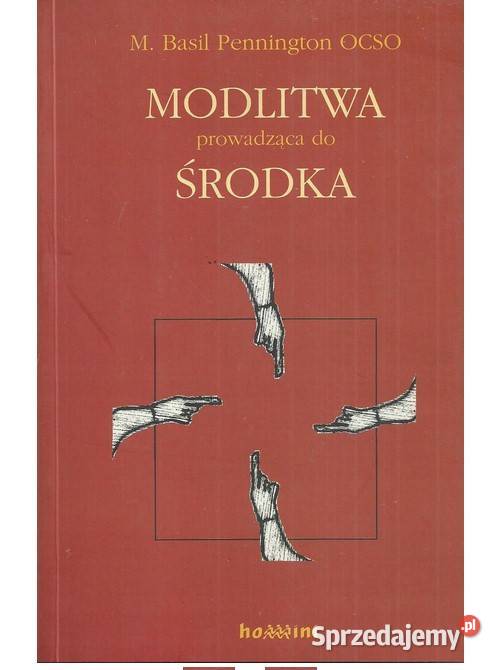 Modlitwa prowadząca do środka Powrót do Łódź