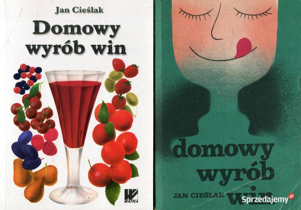 Domowy wyrób win Jan Cieślak 2 wydania zachodniopomorskie Szczecin