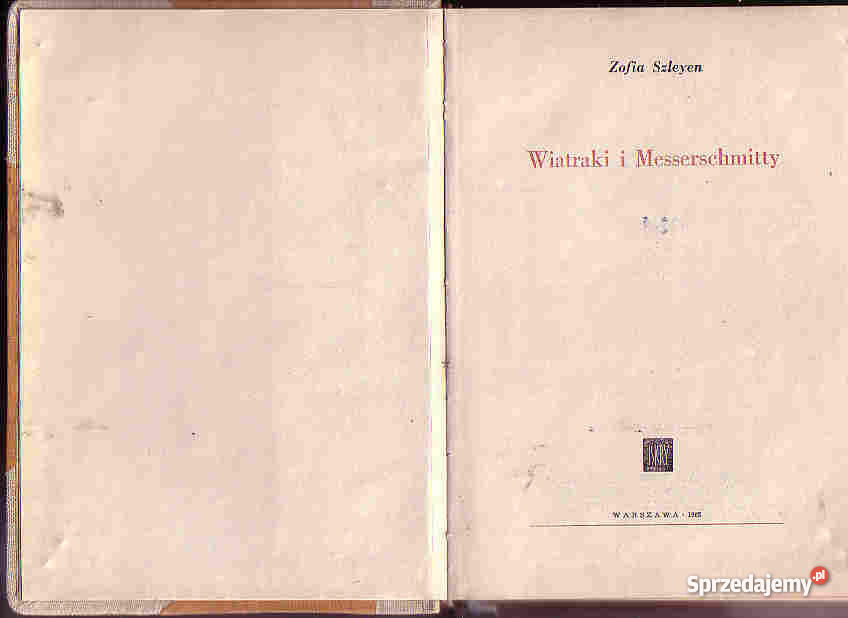 4642 WIATRAKI I MESSERSCHMITTY ZOFIA SZLEYEN
