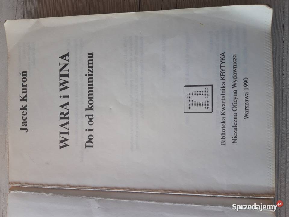 Wiara i wina Jacek Kuroń do i Komunizmu 1990 Bielsko-Biała
