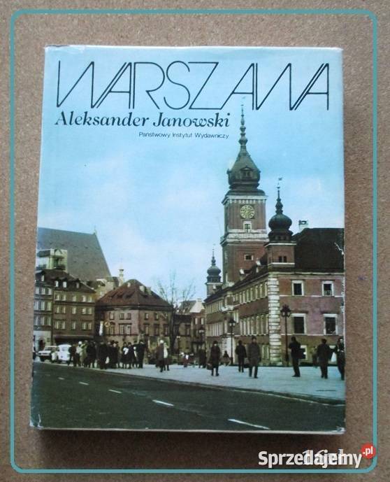 Historia Warszawy Warszawa fotografie przewodnik Łódź