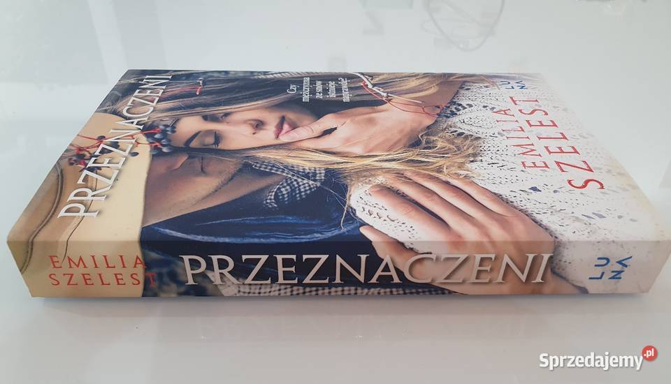 PRZEZNACZENI Emilia Szelest książka Kędzierzyn-Koźle sprzedam