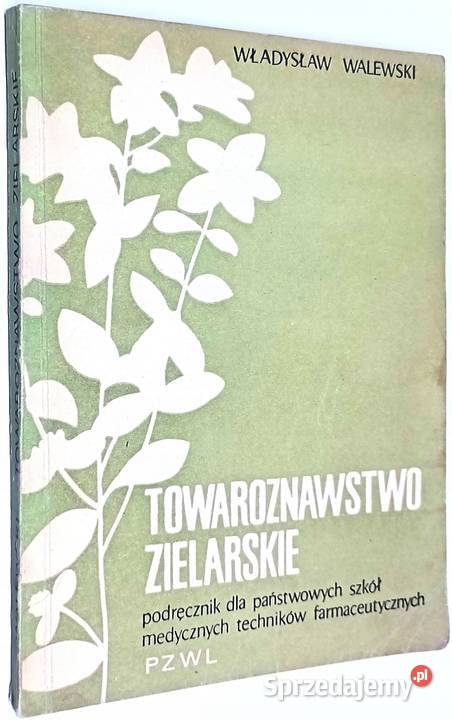 Towaroznawstwo zielarskie Walewski Władysław dolnośląskie Świdnica