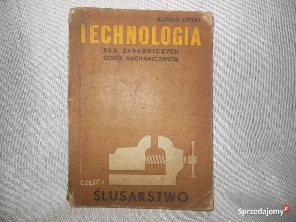 Technologia ślusarstwo Roman Lipski Cz 1 Kielce