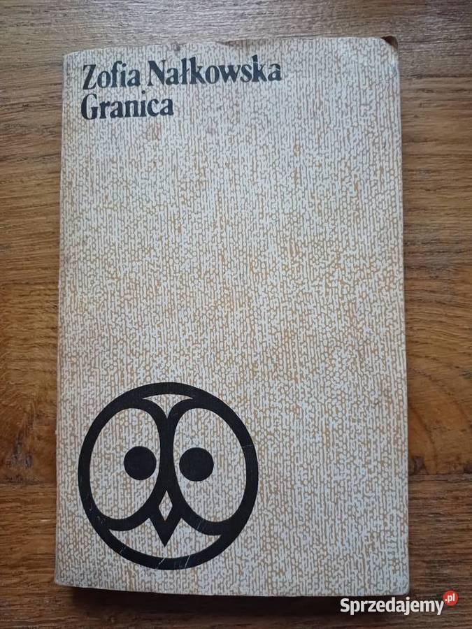 Granica Zofia Nałkowska