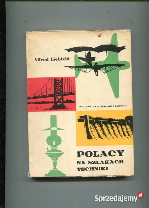 Polacy na szlakach techniki Liebfeld miękka Szczecin