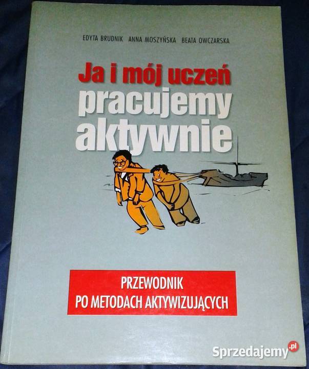 Ja i mój uczeń pracujemy aktywnie E Brudnik A Rok wydania 2000 Chełm