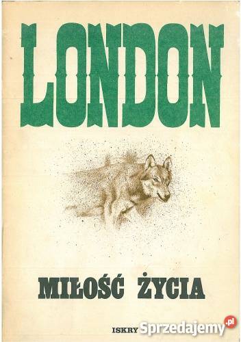MIŁOŚĆ ŻYCIA JACK LONDON FA zachodniopomorskie