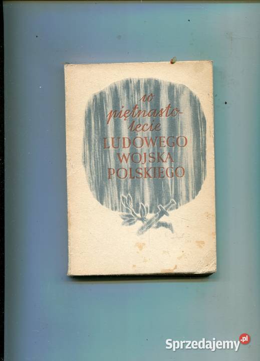 W piętnastolecie Ludowego Wojska Polskiego zachodniopomorskie Szczecin